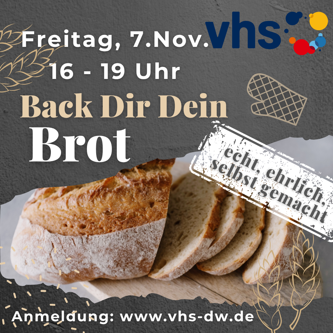 Öffnet die Seite 'Freitag, 7.11.: Back Dir Dein Brot – echt, ehrlich, selbst gemacht'